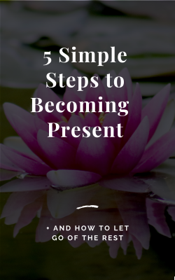 5 formas sencillas de estar presente